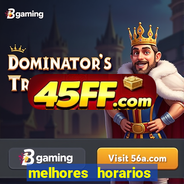 melhores horarios para jogar aviator